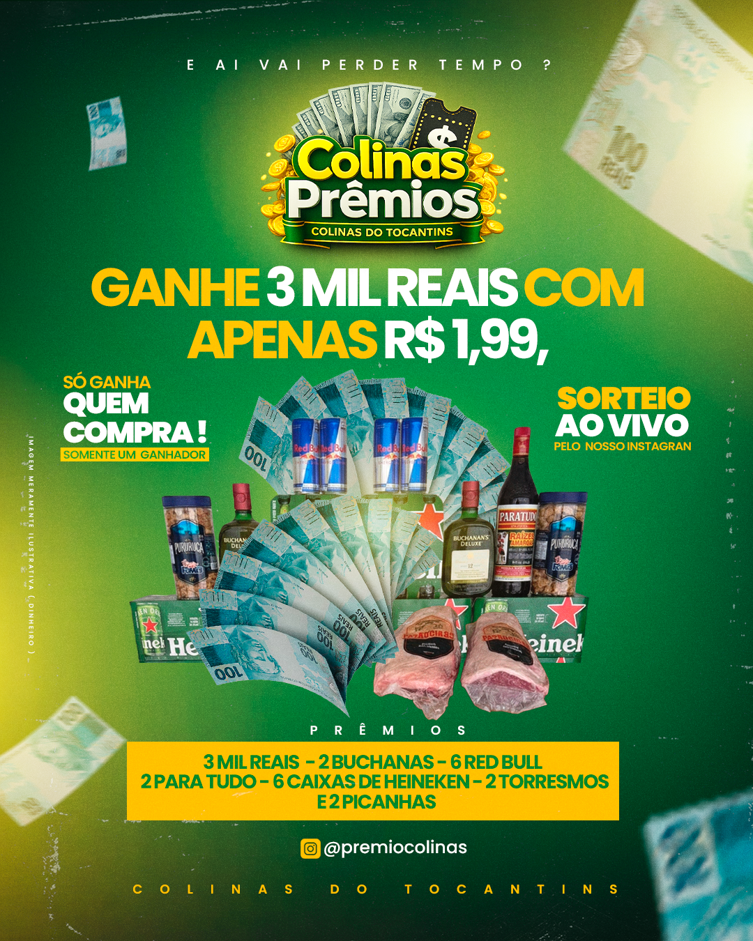 R$ 3.000,00 + Brindes